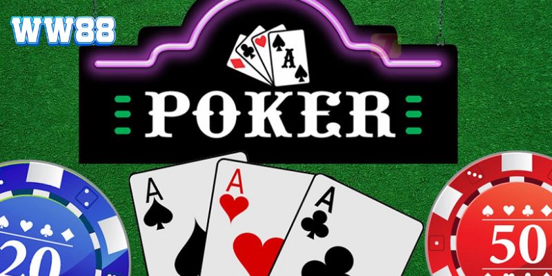 Poker WW88 - Lựa Chọn Giải Trí Đặc Sắc, Thú Vị Số 1 Thị Trường